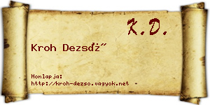 Kroh Dezső névjegykártya